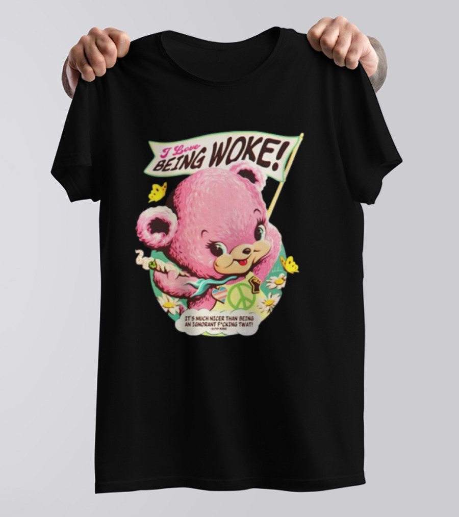 I Love Being Woke Cute Pink Bear Peace Symbol Butterflies T-Shirt
