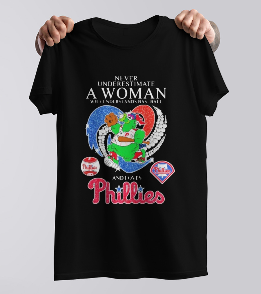 Never Underestimate A Woman Who Understands Baseball And Loves Phillies Mascot Diamond Heart T-Shirt
