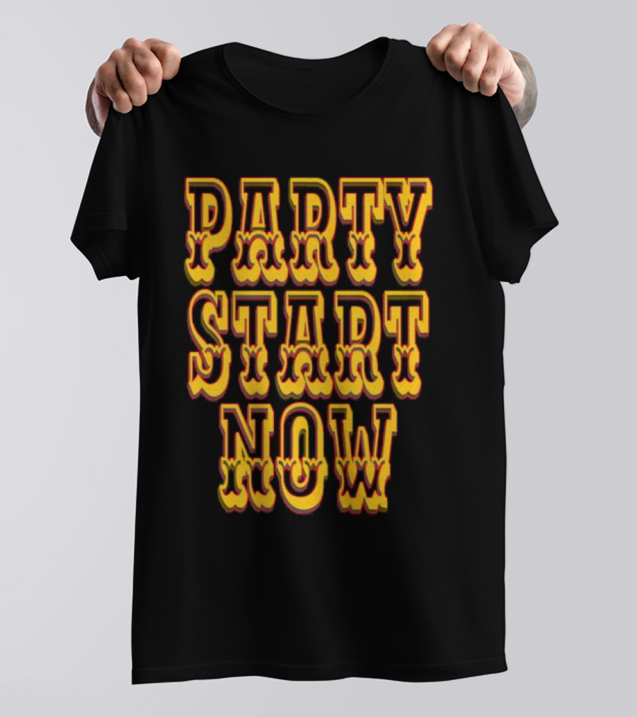PARTY START NOW Bold Yellow Red Vintage Style T-Shirt