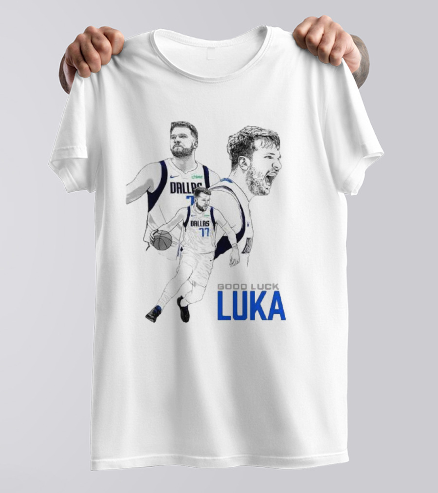 Good Luck Luka Dallas Mavericks Number 77 T-Shirt