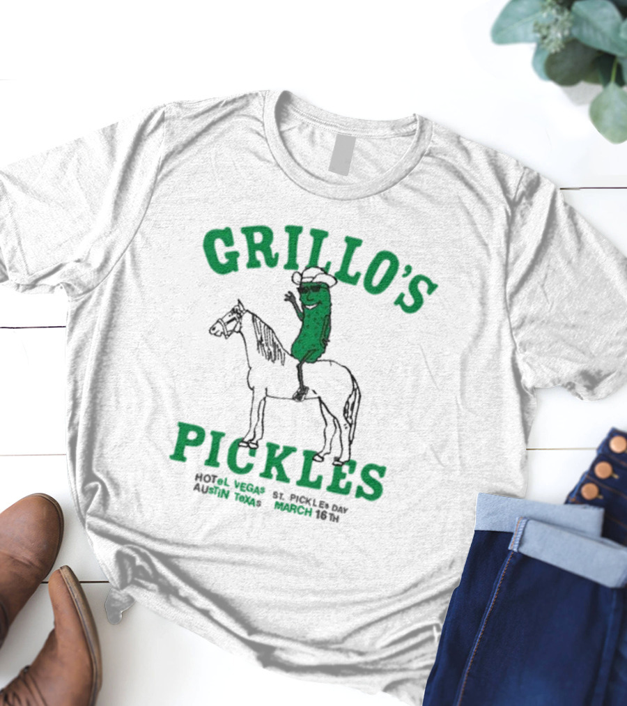 Grillo’s Pickles St Pickles Day Austin Texas March 16th Hotel Vegas T-Shirt