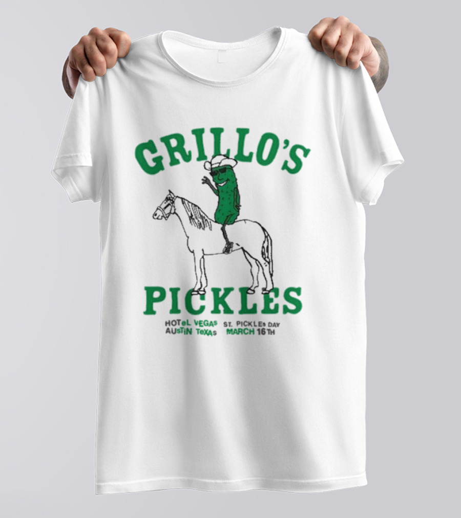 Grillo’s Pickles St Pickles Day Austin Texas March 16th Hotel Vegas T-Shirt