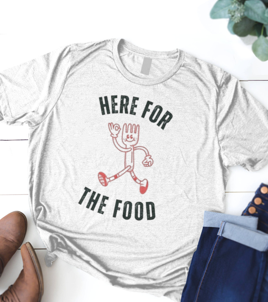 Here For The Food Fork Character T-Shirt