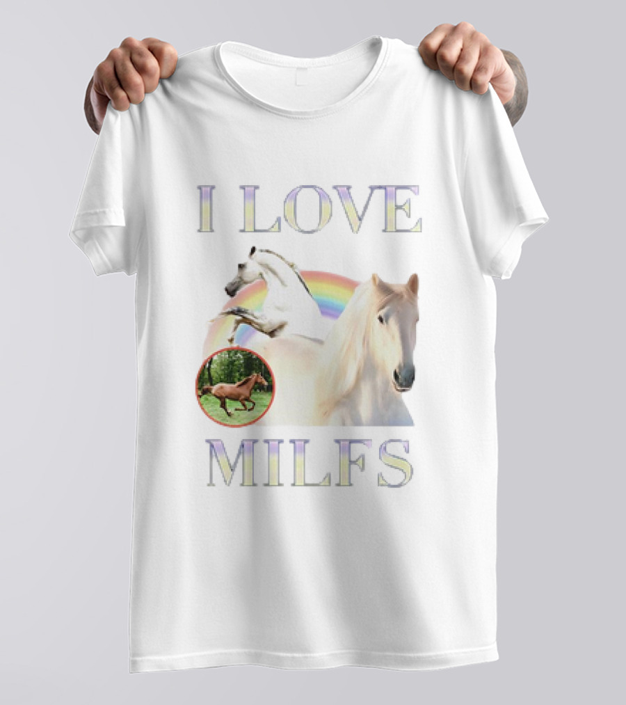 I Love MILFS Horses Rainbow Design T-Shirt