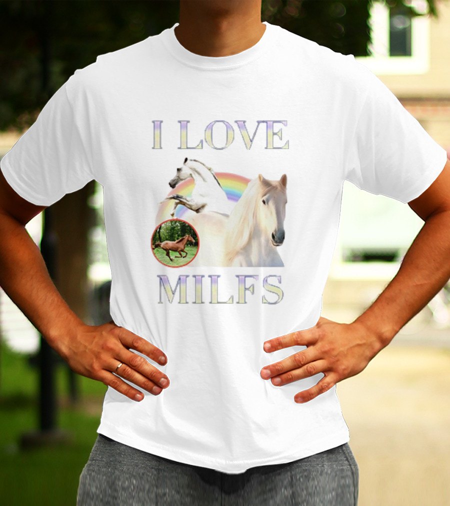 I Love MILFS Horses Rainbow Design T-Shirt