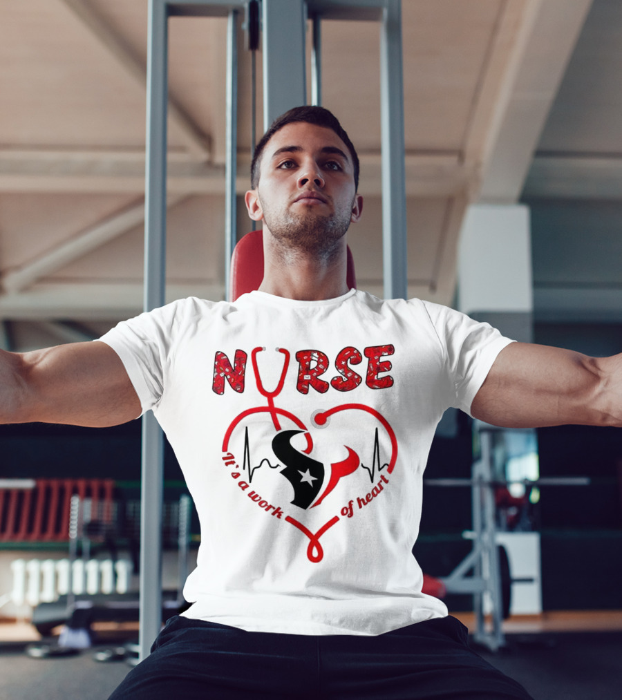 Houston Texans Nurses Appreciation Night 2025 NURSE It's A Work Of Heart T-Shirt