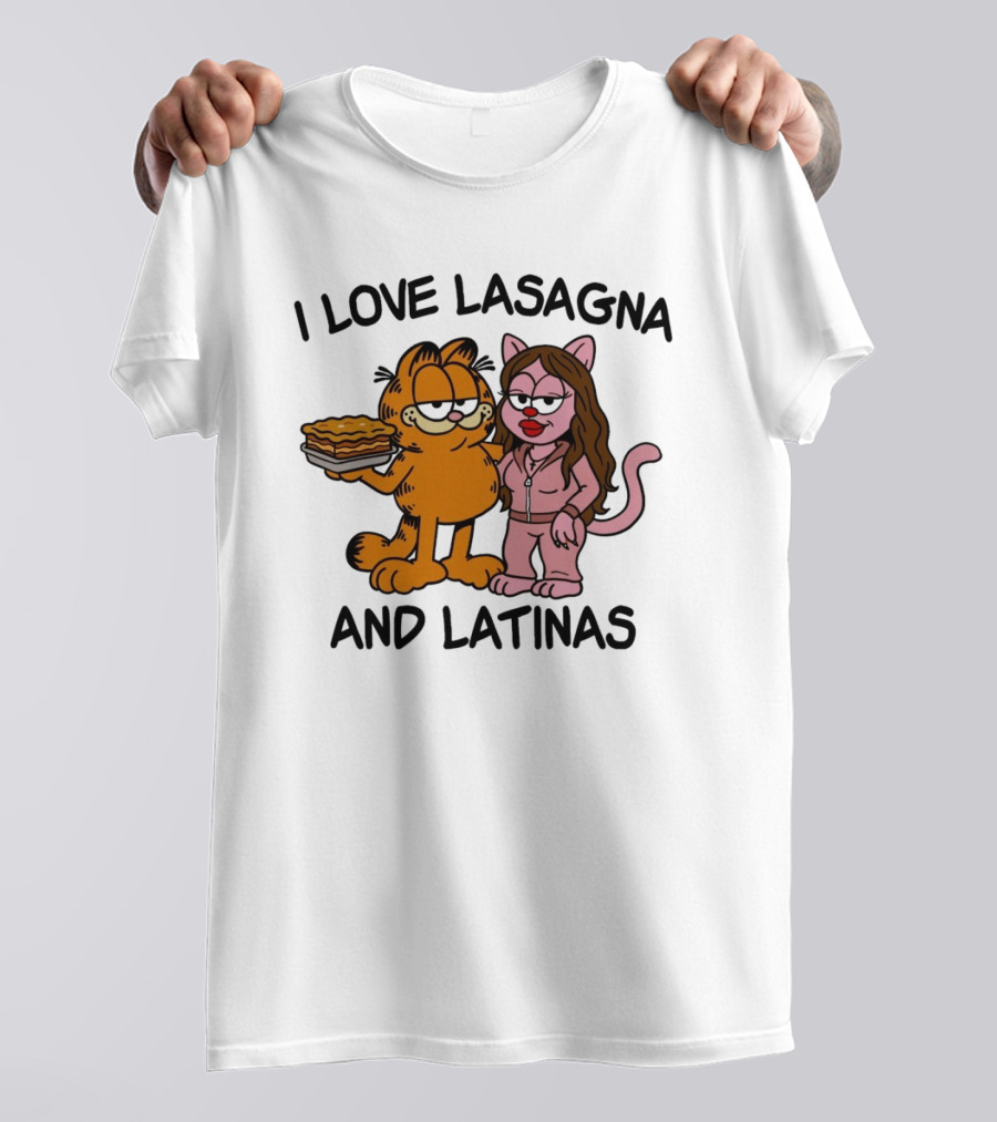 I Love Lasagna And Latinas Garfield Cartoon Cat And Latina Cat In Sunglasses T-Shirt