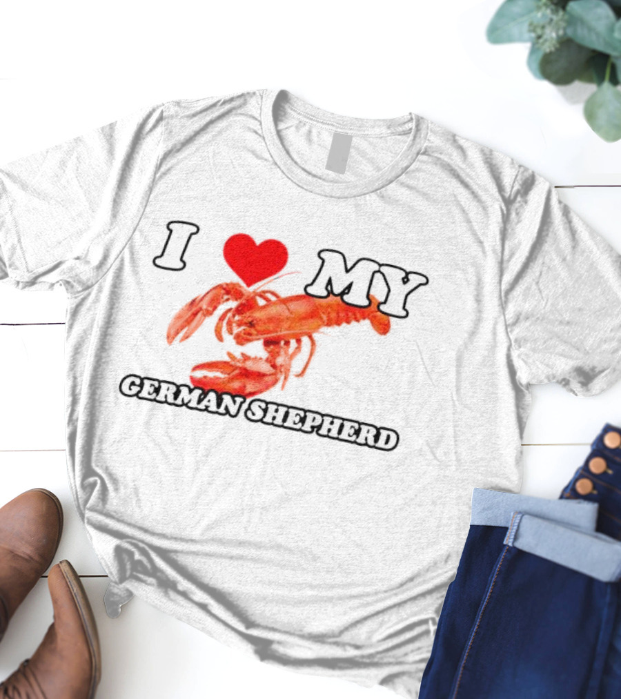 I Love My German Shepherd Lobster Heart T-Shirt