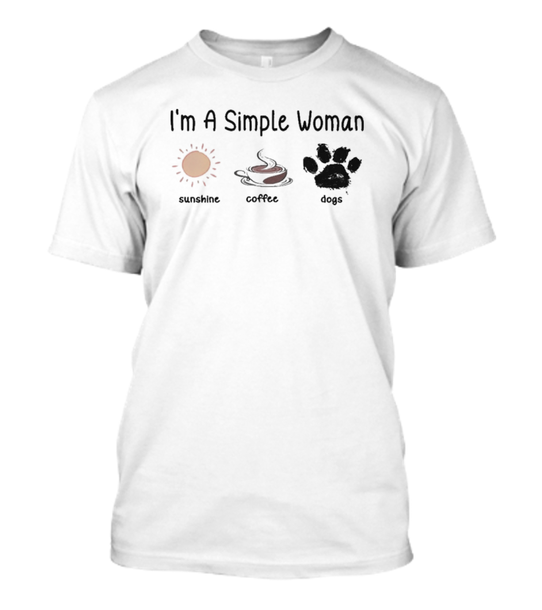 I'm A Simple Woman Sunshine Coffee Paw Dog T-Shirt