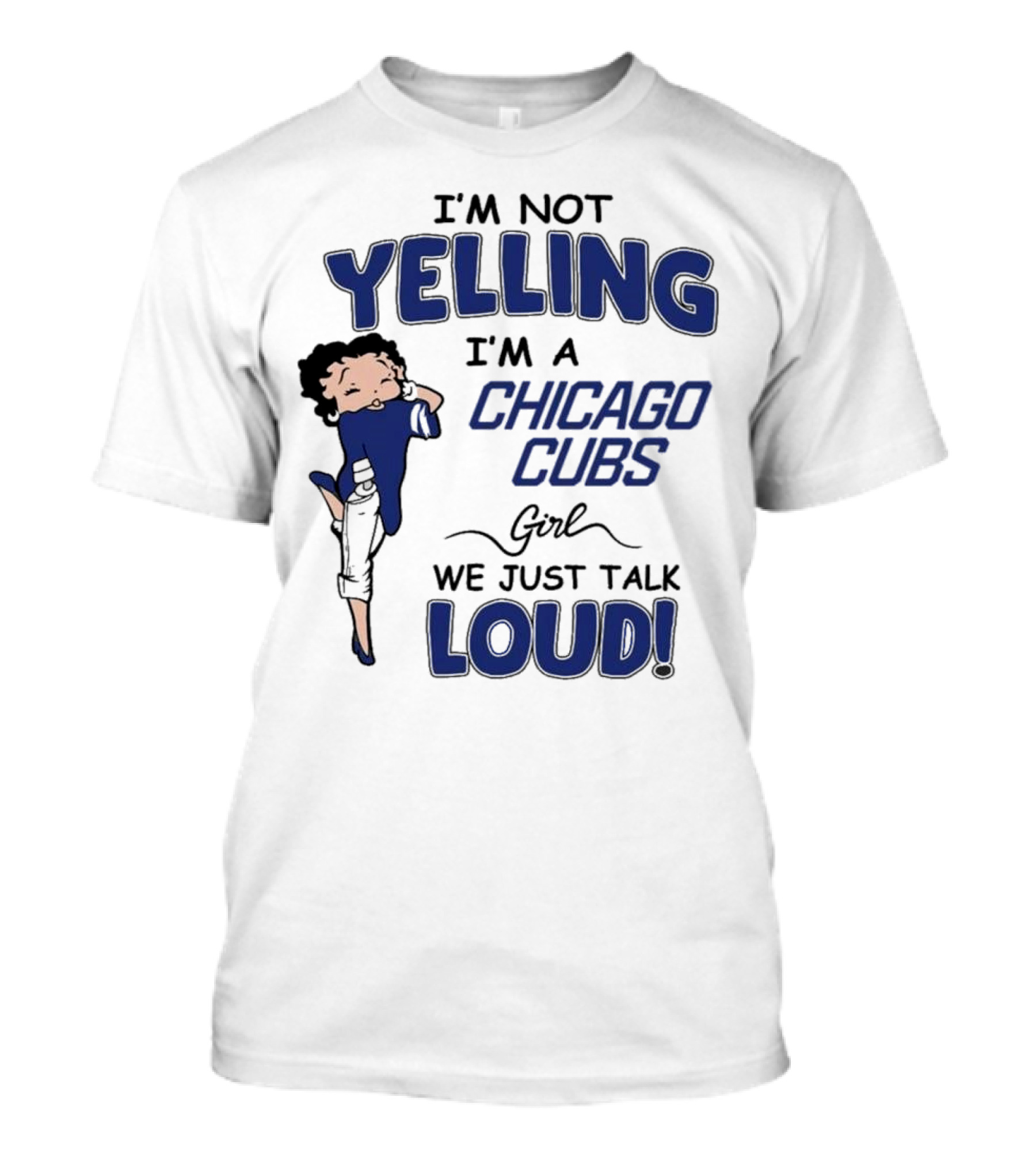 Yelling Chicago Cubs Loud T-Shirt