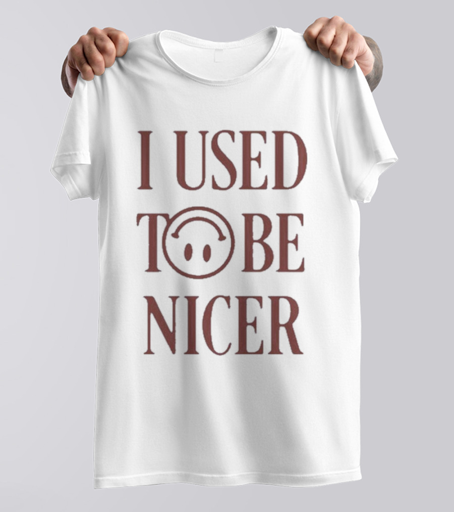 I Used To Be Nicer Smiley Face Emoticon T-Shirt