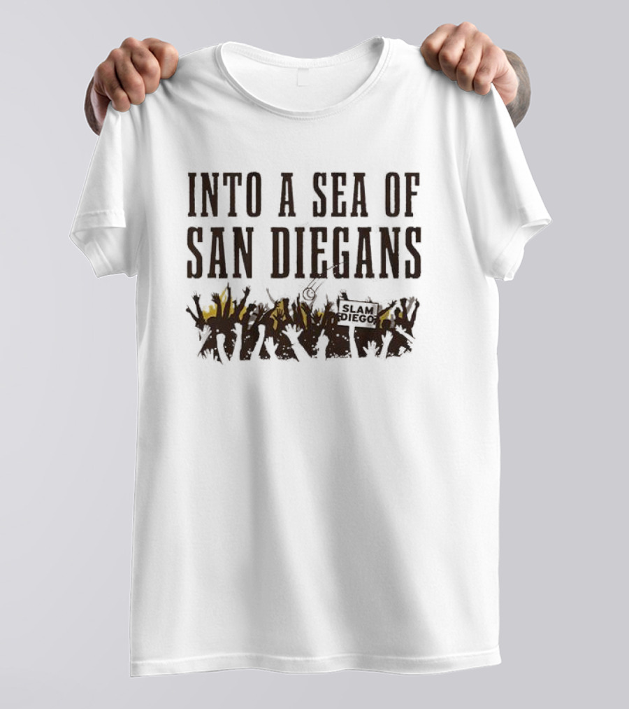 San Diegans Into A Sea Of Fans With Sign Cheers T-Shirt