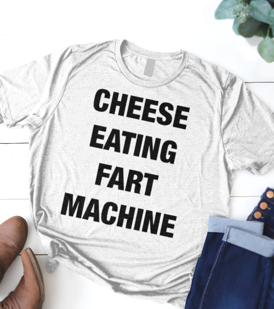 Illegal Cheese Eating Fart Machine Humor T-Shirt