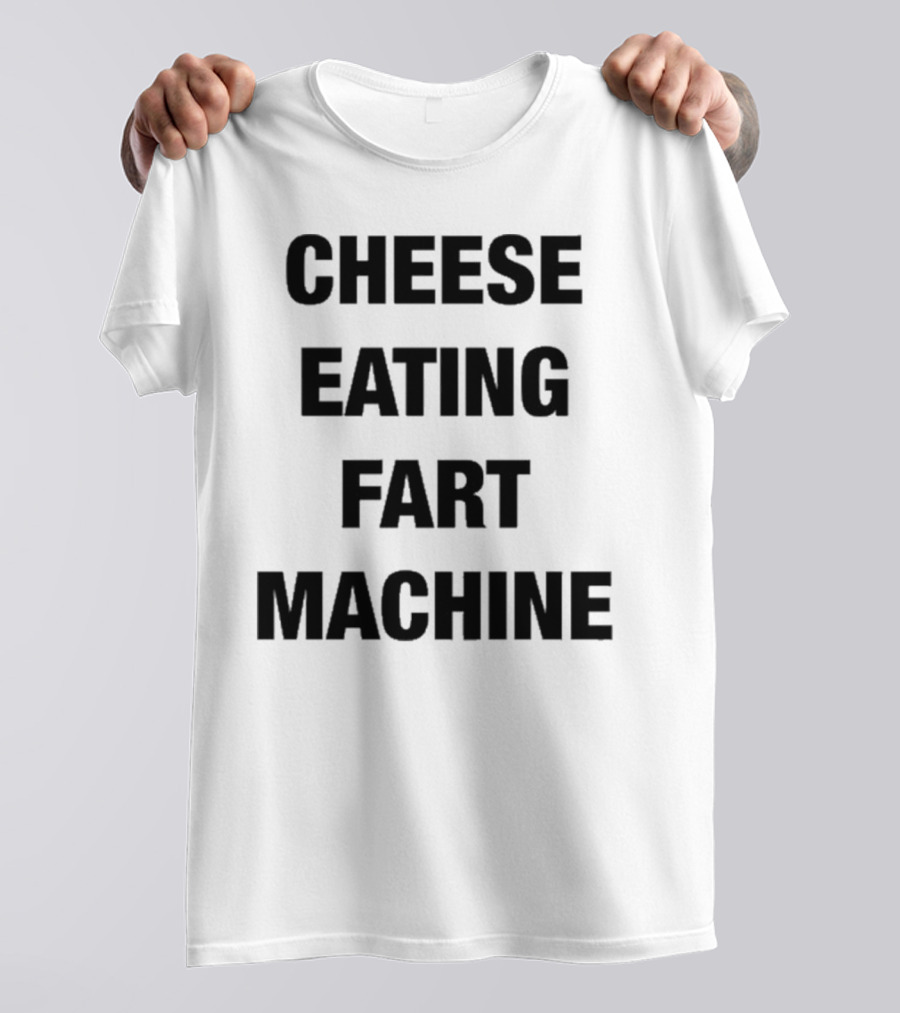 Illegal Cheese Eating Fart Machine Humor T-Shirt