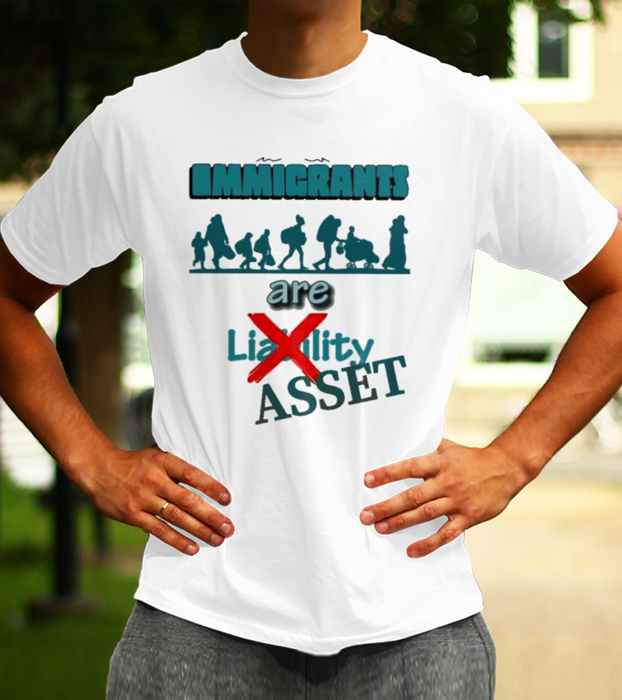 Immigrants Are Not Liability Asset Message With Silhouette Imagery T-Shirt