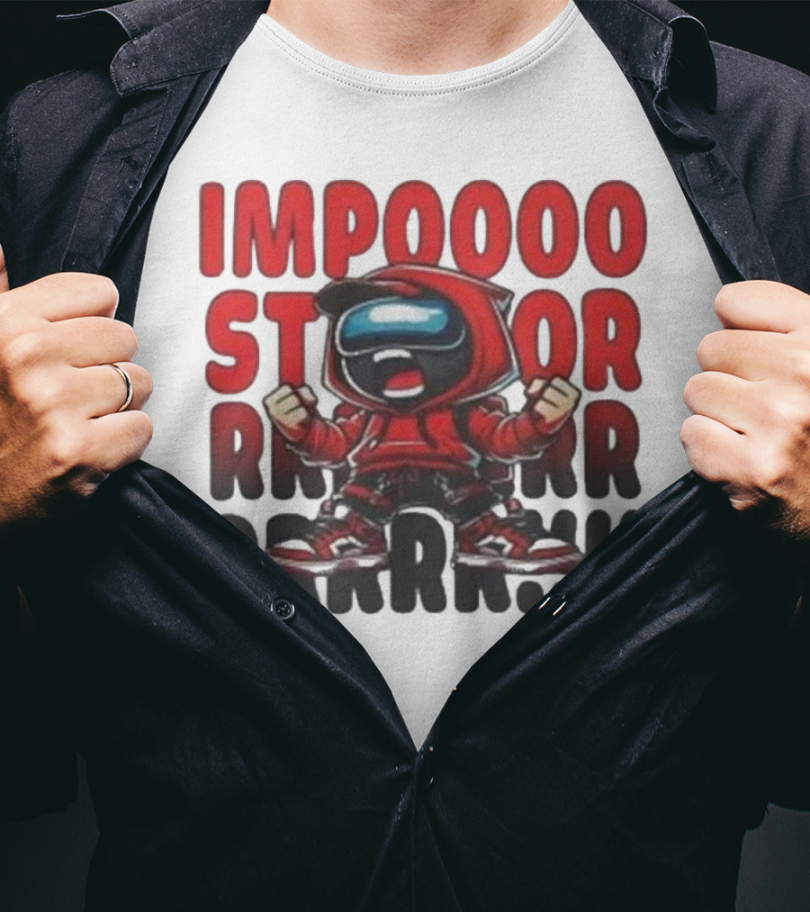 IMPOSSIBLE IMPOSTOR MEEEME RRRR!!! T-Shirt
