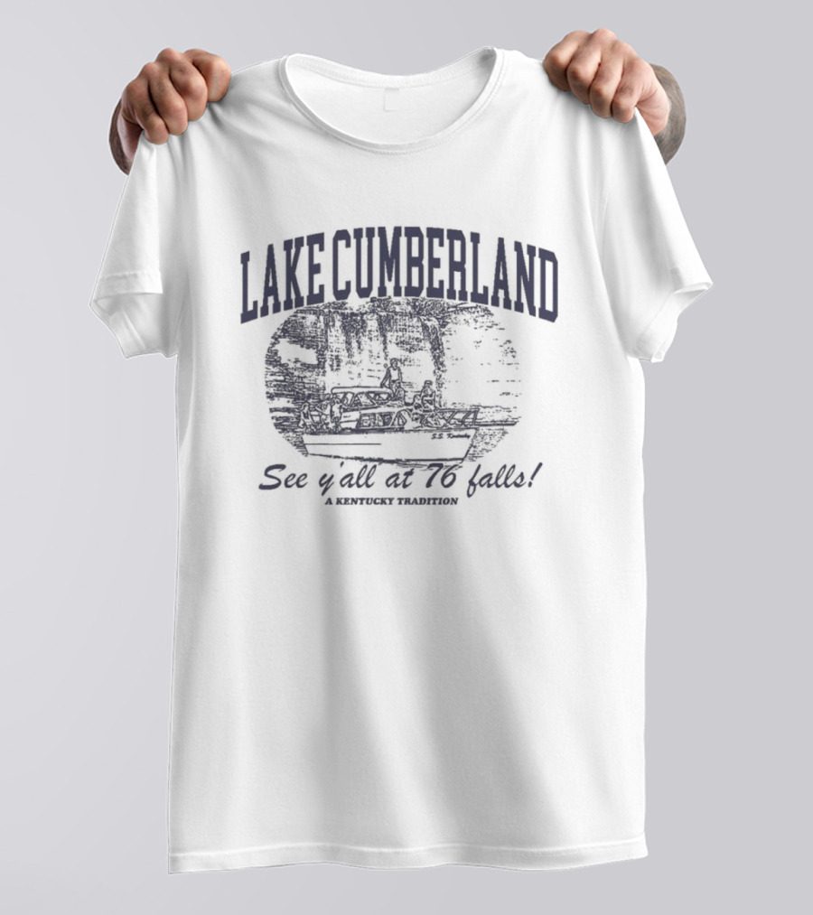 Lake Cumberland See Ya At 76 Falls American Vacation T-Shirt