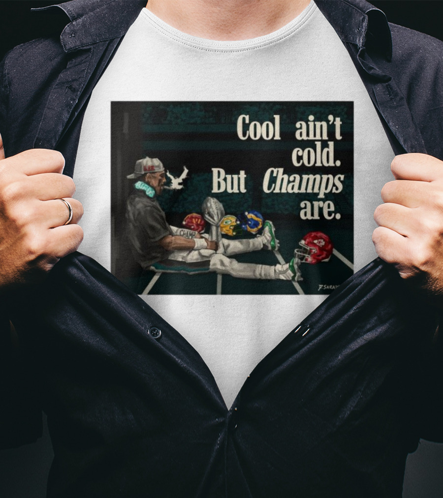 Jalen Hurts Philadelphia Eagles Cool Ain’t Cold But Champs Are Chiefs Packers T-Shirt