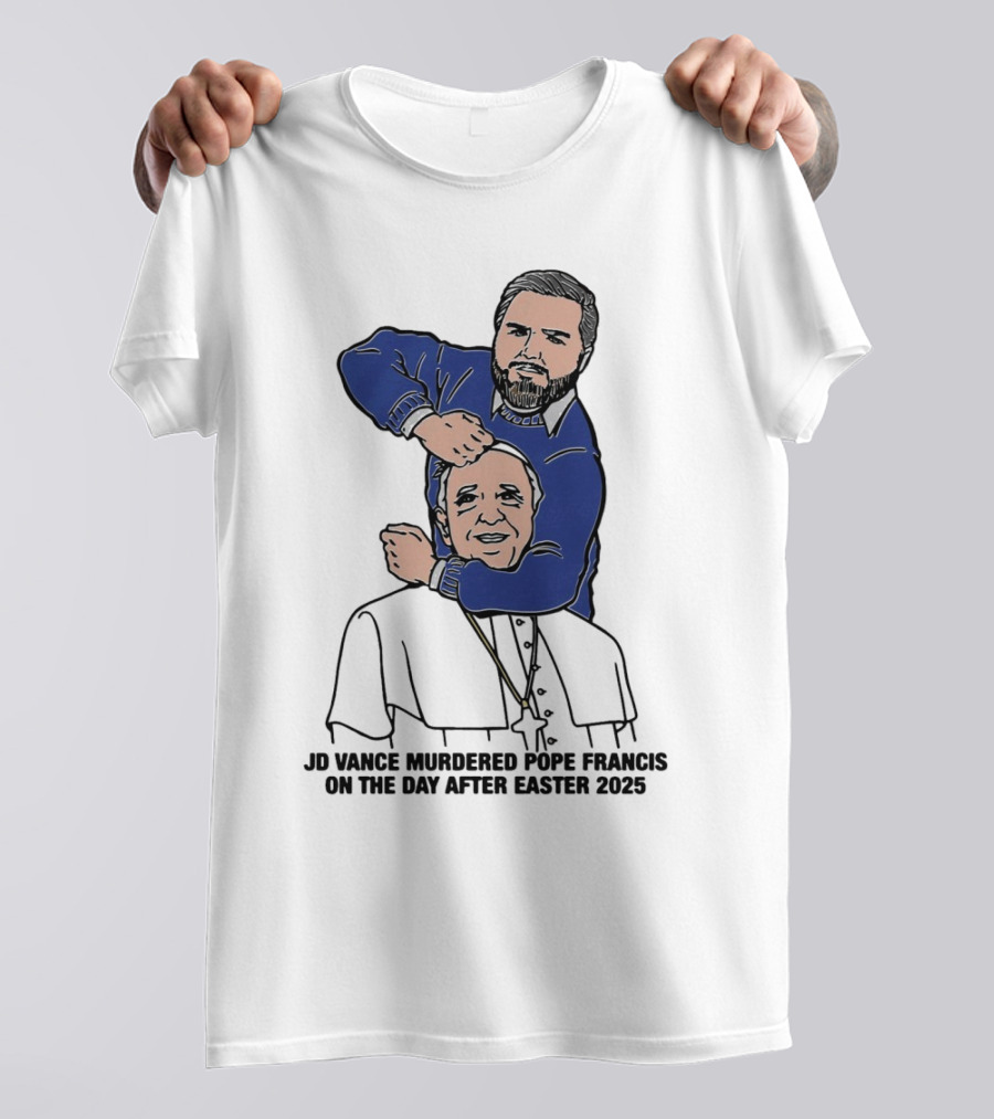 JD Vance And Pope Francis Day After Easter 2025 T-Shirt