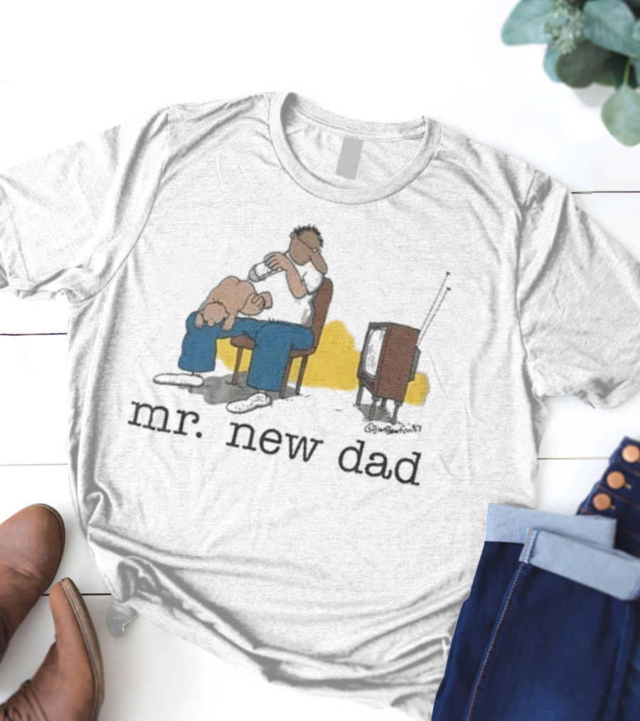 Jim Benton Mr New Dad Funny Parenthood Humor T-Shirt
