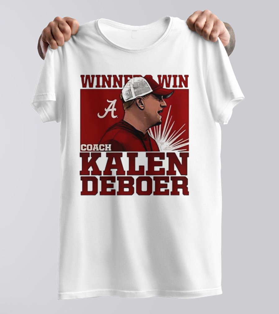Winner Win Coach Kalen DeBoer Alabama T-Shirt