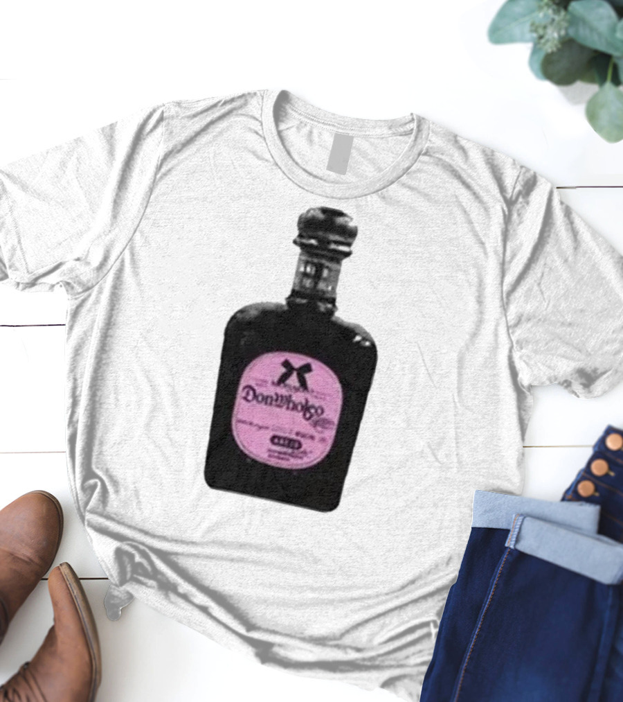 Monaleo Donwholeo Tequila Bottle Pink Label T-Shirt