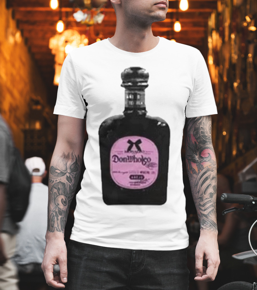 Monaleo Donwholeo Tequila Bottle Pink Label T-Shirt