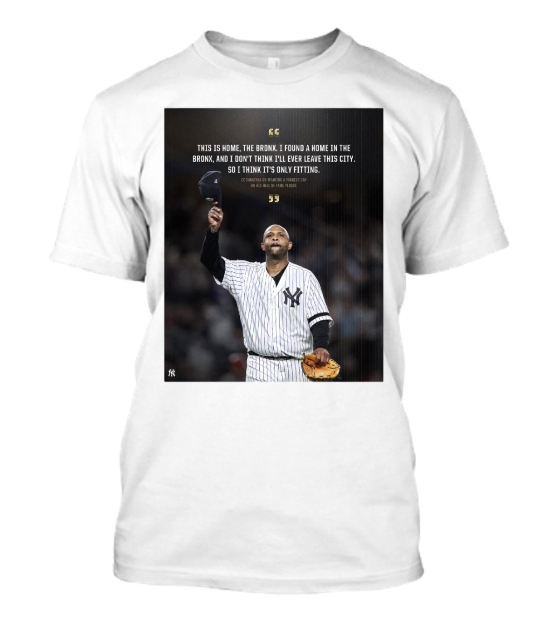 New York Yankees CC Sabathia This Is Home The Bronx Hall Of Fame Plaque T-Shirt