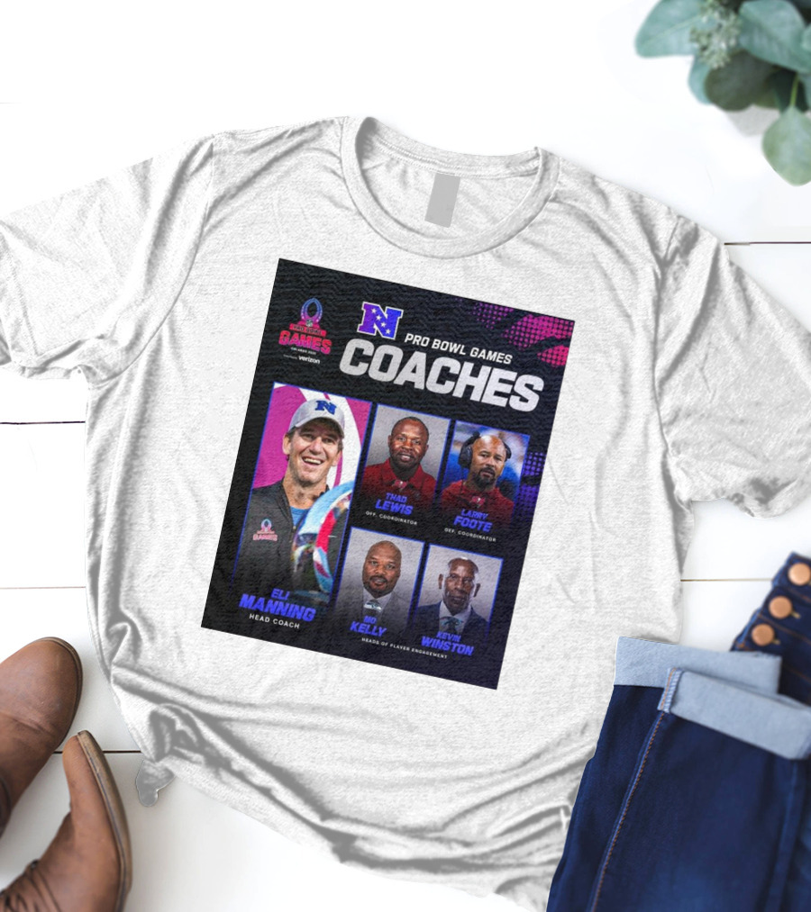 NFC Pro Bowl Games Coaches Eli Manning Thad Lewis Larry Foote Mo Kelly Kevin Winston T-Shirt