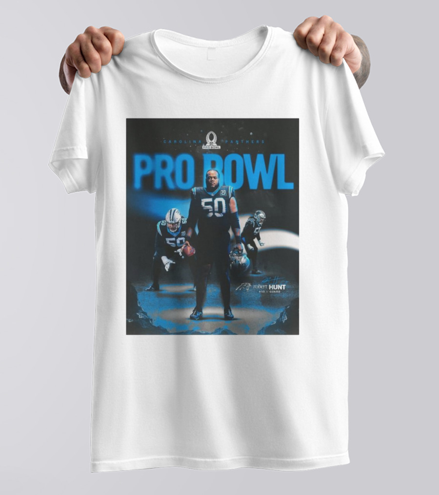 Carolina Panthers Pro Bowl 2025 Robert Hunt 50 Guard Signature NFL T-Shirt