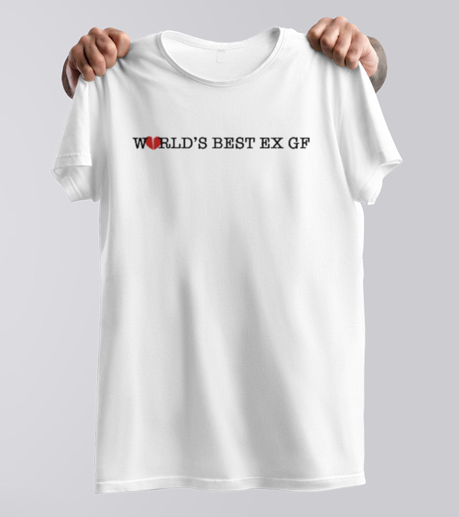 Nick Nayersina World’s Best Ex Gf With Heart Symbol T-Shirt