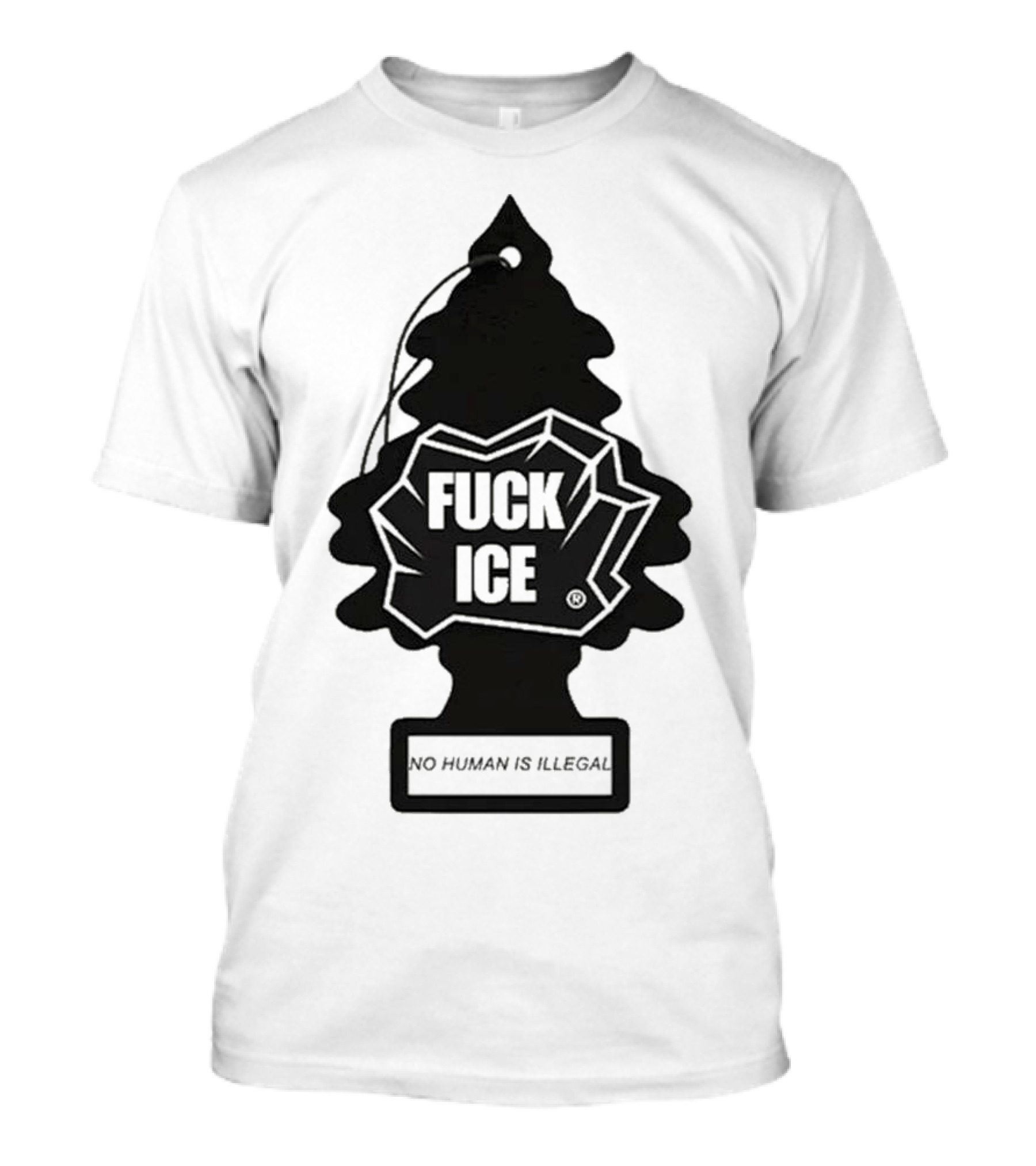 No Human Is Illegal Fuck ICE Tree Shape T-Shirt