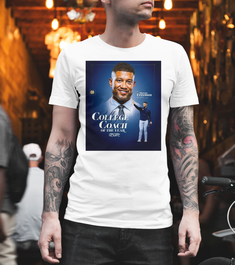 Marcus Freeman 2025 Notre Dame Fighting Irish NCMFC College Coach Of The Year T-Shirt