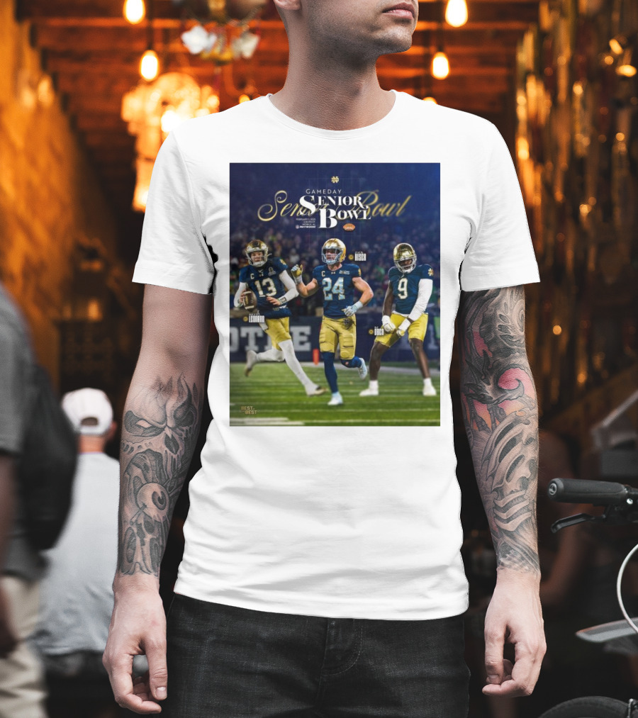 Gameday Senior Bowl February 2025 Notre Dame Fighting Irish Riley Leonard Jack Kiser RJ Oben T-Shirt