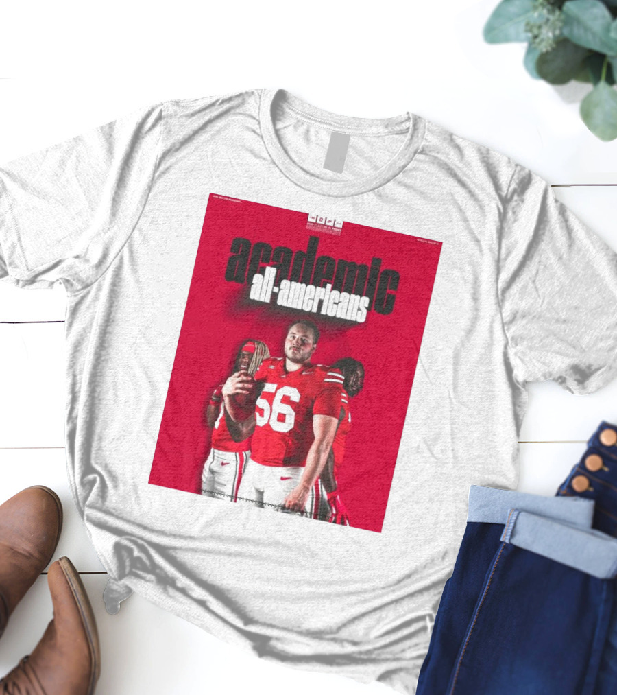 Ohio State Football Academic All-Americans Quinshon Judkins Seth McLaughlin Donovan Jackson T-Shirt