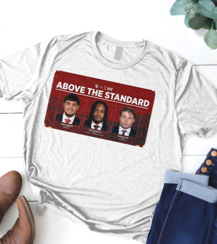 OU 212° Above The Standard Ivan Carreon Sam Franklin Peter Schuh Football T-Shirt