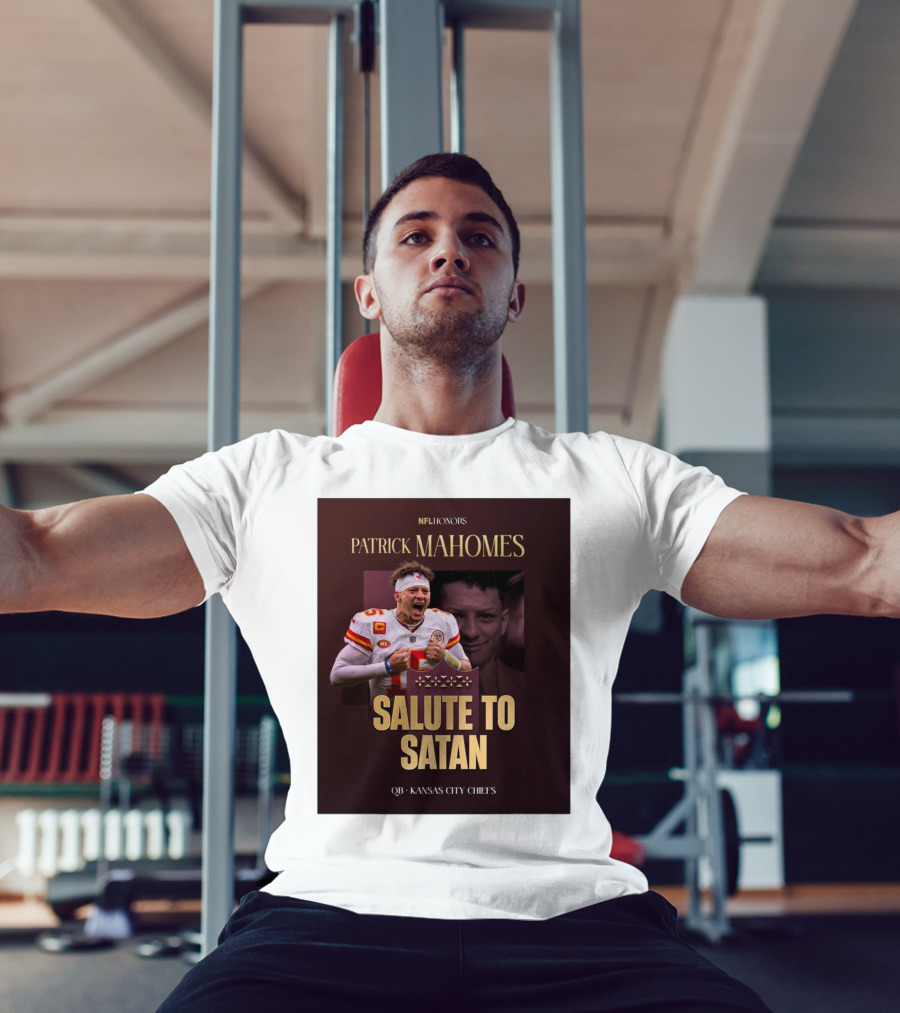Patrick Mahomes NFL Honors Kansas City Chiefs QB Salute To Satan T-Shirt