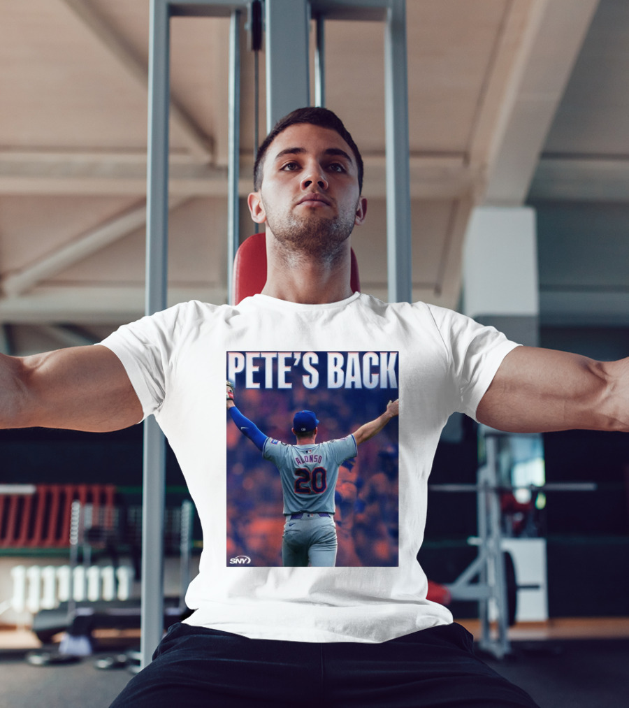 Pete Alonso Mets 20 Pete’s Back SNY T-Shirt