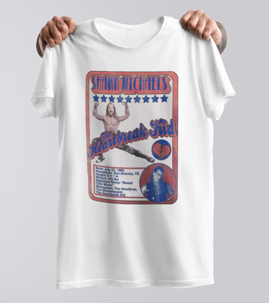 Shawn Michaels The Heartbreak Kid WWE Trading Card Born July 22 1965 San Antonio TX The Showstopper T-Shirt