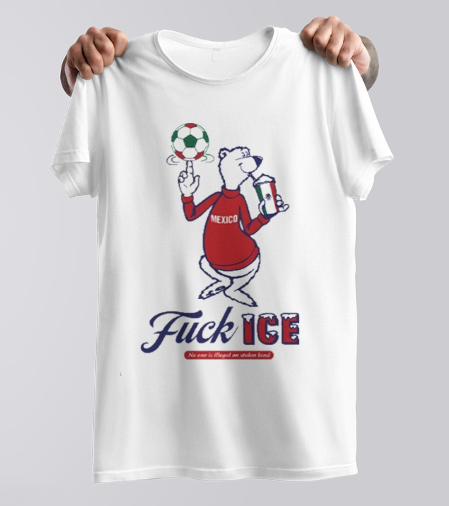 Premium Mexico Fuck ICE Polar Bear No One Is Illegal Soccer T-Shirt