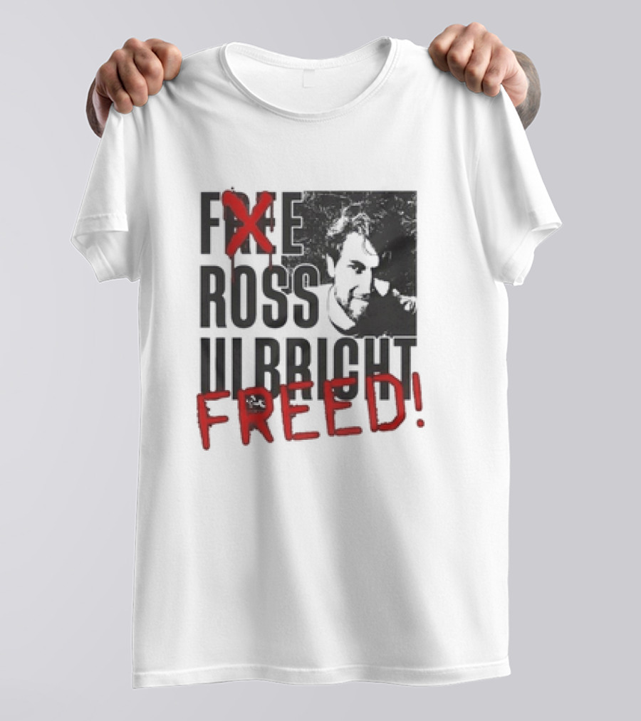 Free Ross Ulbricht Freed T-Shirt