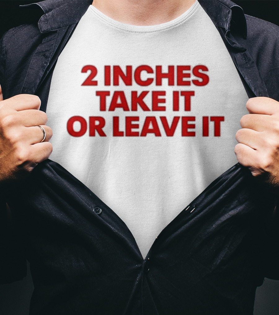 Qringey 2 Inches Take It Or Leave It Graphic Text T-Shirt