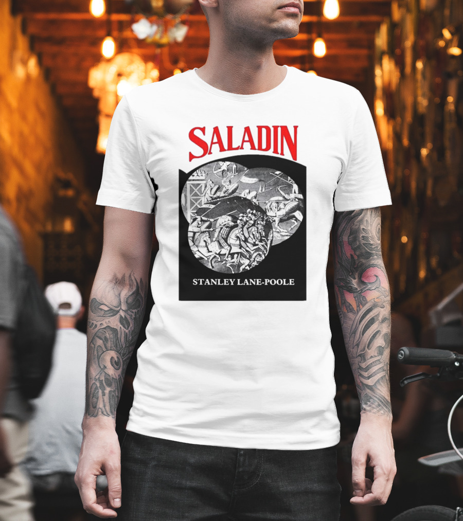 Saladin Stanley Lane-Poole Historical Crusades Battle Art T-Shirt