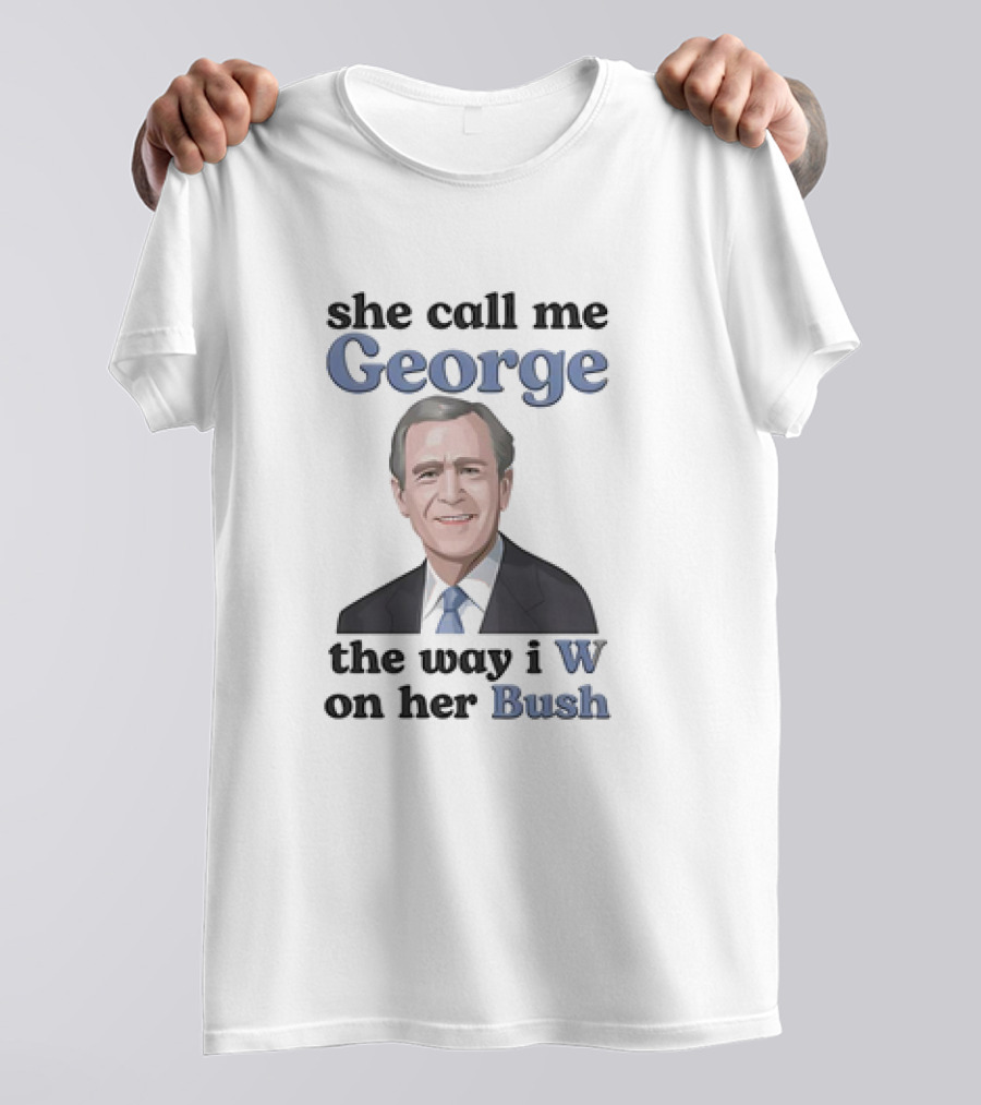 George W Bush T-Shirt