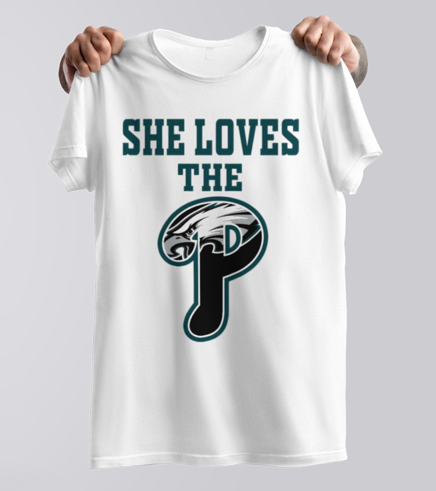 She Loves The Philadelphia Eagles P Birds Football T-Shirt