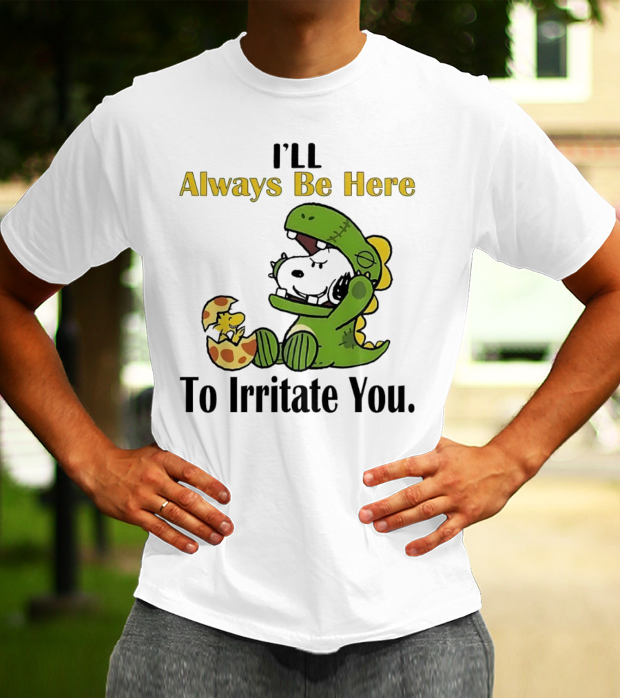 Always Be Here Dinosaur Snoopy Woodstock Egg T-Shirt