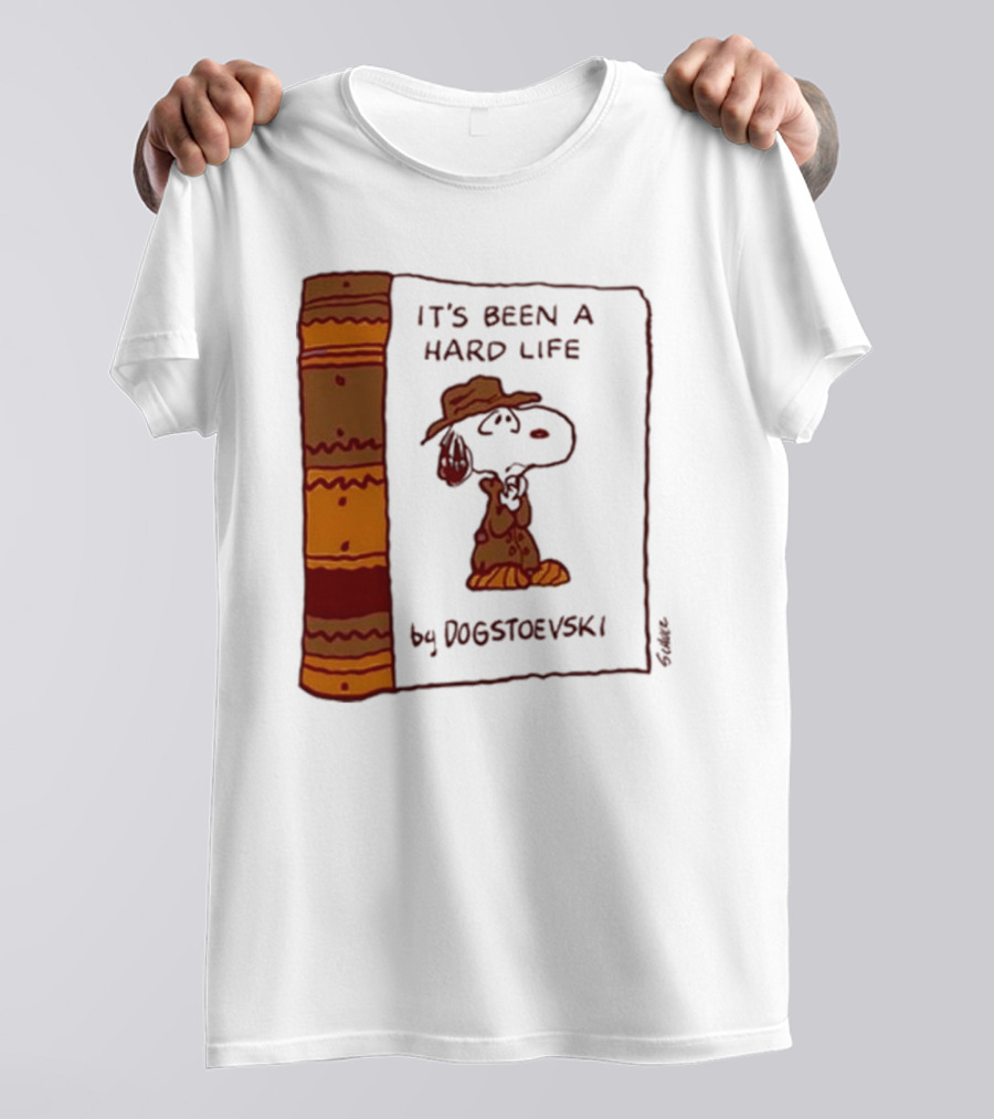 It's Been A Hard Life By Dogstoevski Snoopy Book Cover T-Shirt
