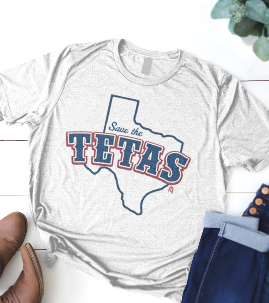 Save The Tetas 2025 T-Shirt