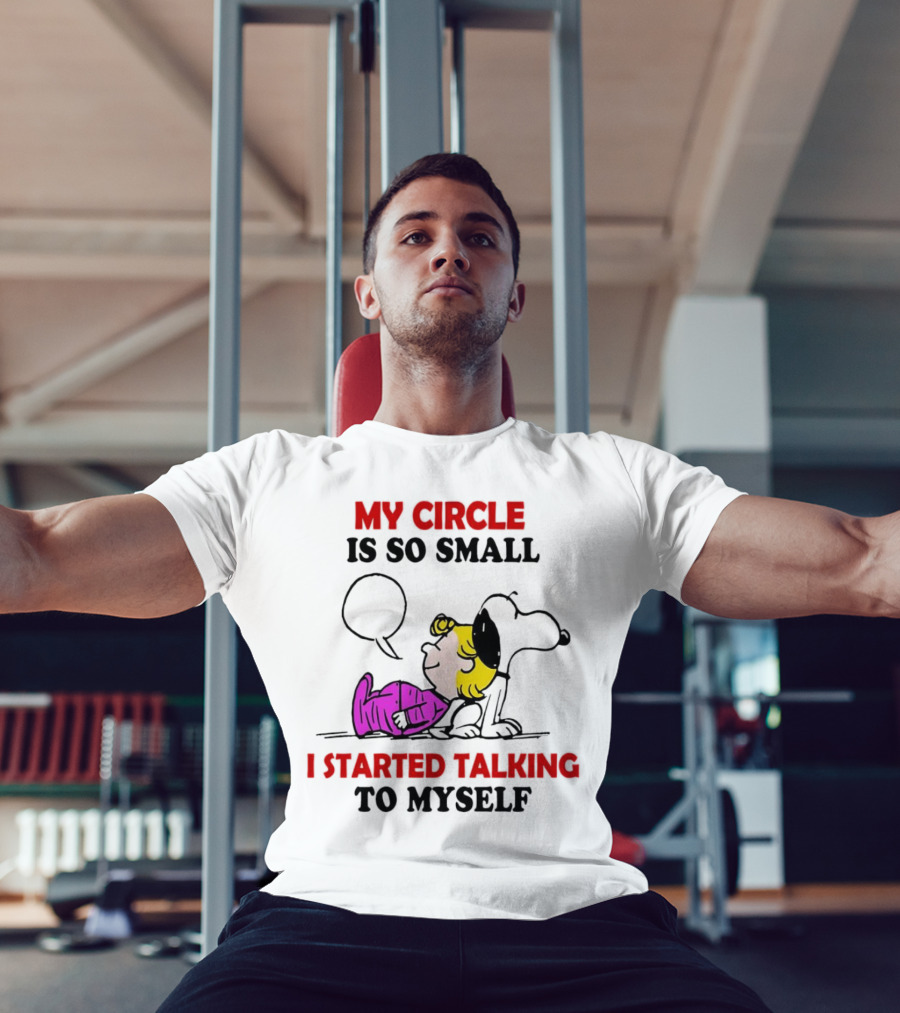 Snoopy My Circle Is So Small I Started Talking To Myself Peanuts Lucy T-Shirt