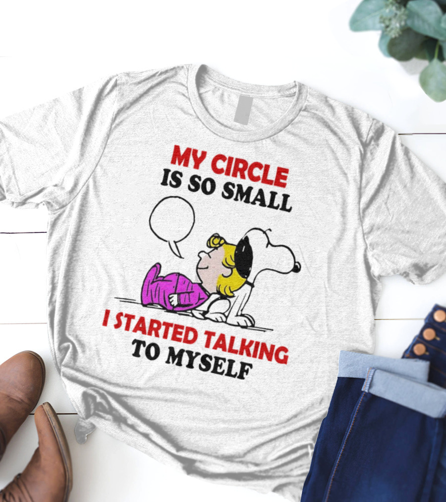 Snoopy My Circle Is So Small I Started Talking To Myself Peanuts Lucy T-Shirt